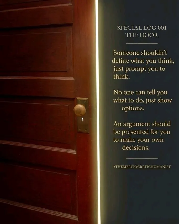 A wooden door standing ajar, light spilling through the gap, beside the text: "Special Log 001: The Door. Someone shouldn't define what you think, just prompt you to think. No one can tell you what to do, just show options. An argument should be presented for you to make your own decisions."